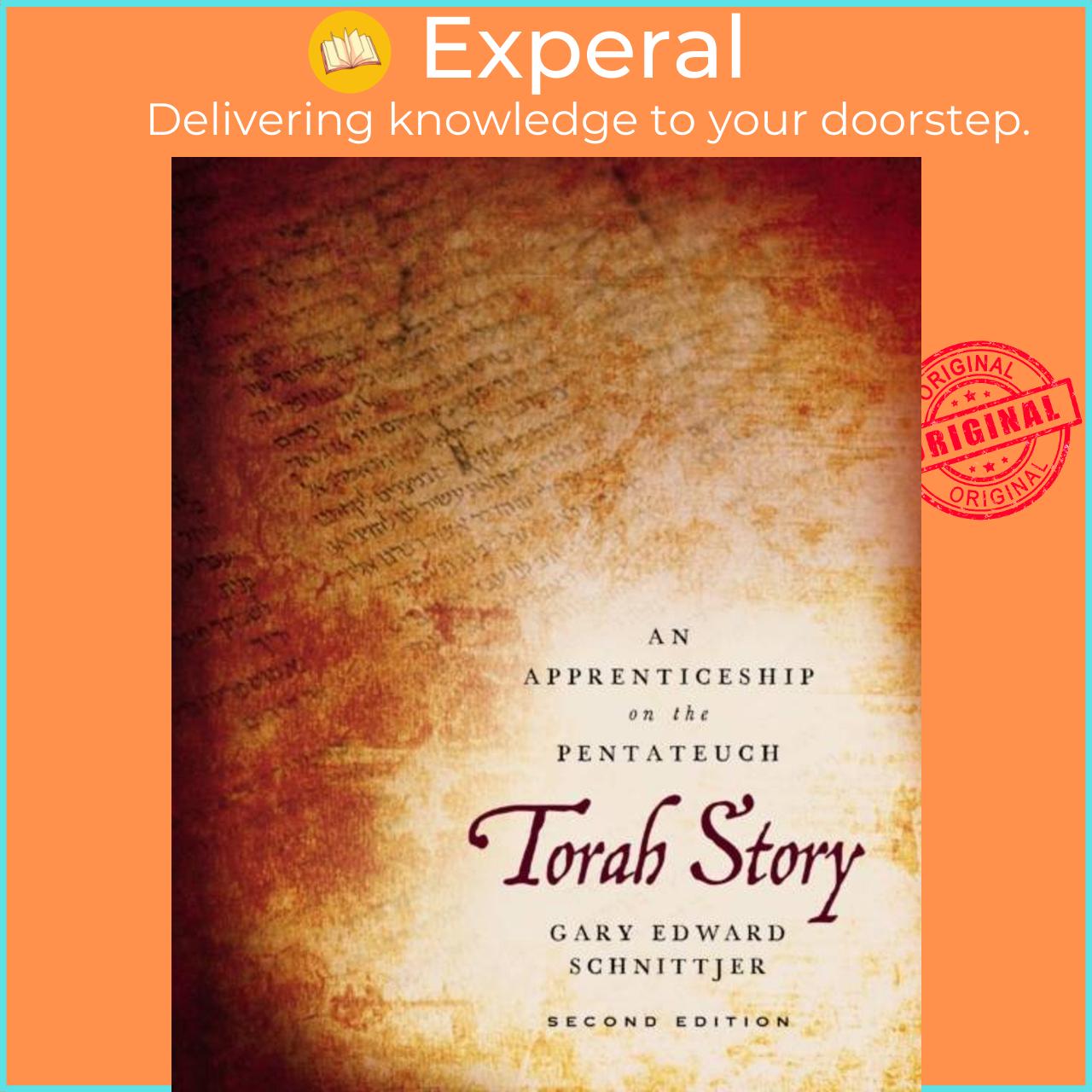 Sách - Torah Story, Second Edition - An Apprenticeship on the Pentateu by Gary Edward Schnittjer (UK edition, hardcover)