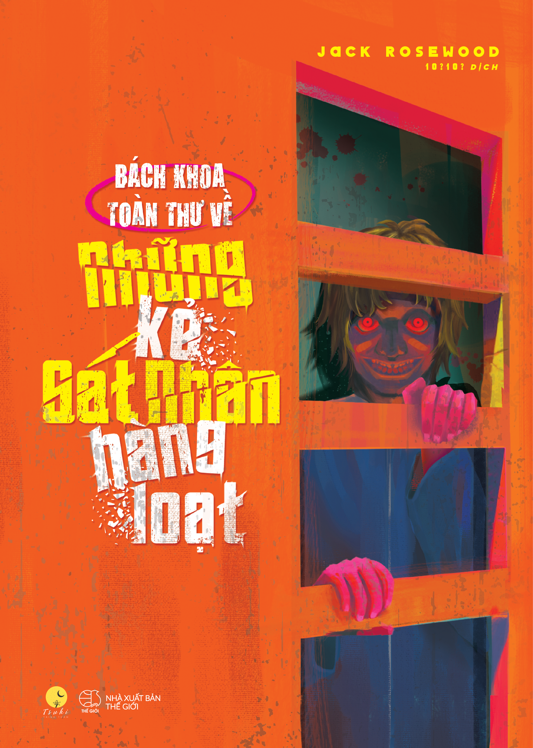 Sách Bách Khoa Toàn Thư Những Kẻ Sát Nhân Hàng Loạt