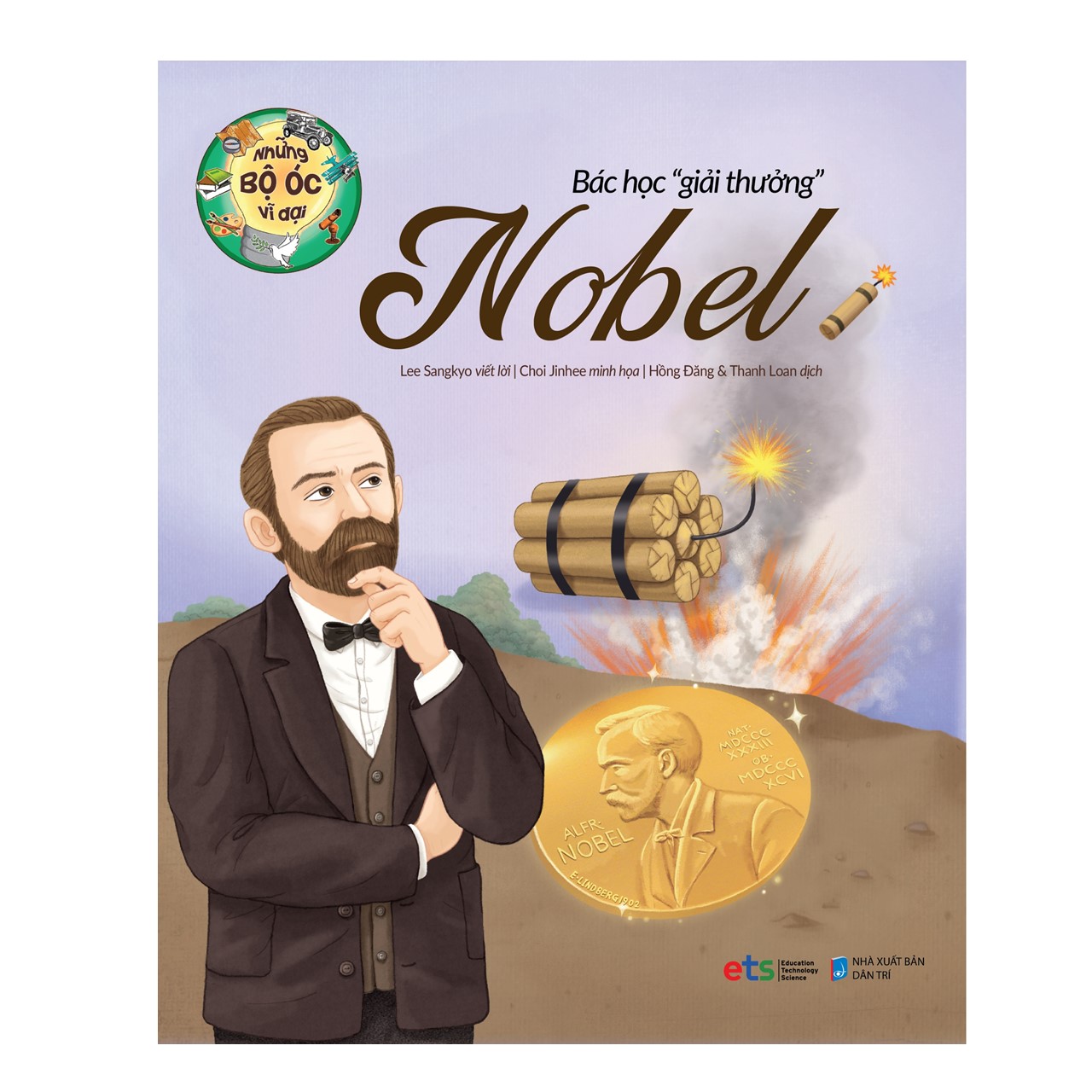 Những Bộ Óc Vĩ Đại : Bác Học &quot;Giải Thưởng&quot; Nobel