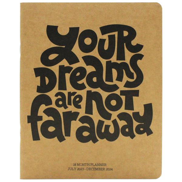 Sổ Kế Hoạch 18 Tháng SDstationery 48 Trang 120gsm: 07/2023 - 12/2024 - Your Dreams Are Not Far Away