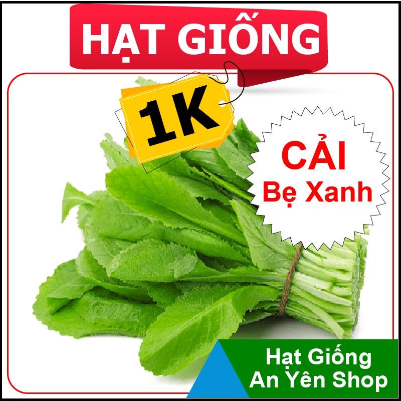 Hạt Giống 1K trồng thử Rau Ăn Lá, năng suất cao, dễ trồng, thu hoạch sớm