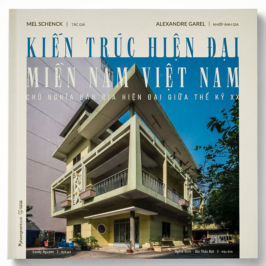 Kiến Trúc Hiện Đại Miền Nam Việt Nam - Chủ Nghĩa Bản Địa Hiện Đại Giữa Thế Kỷ XX