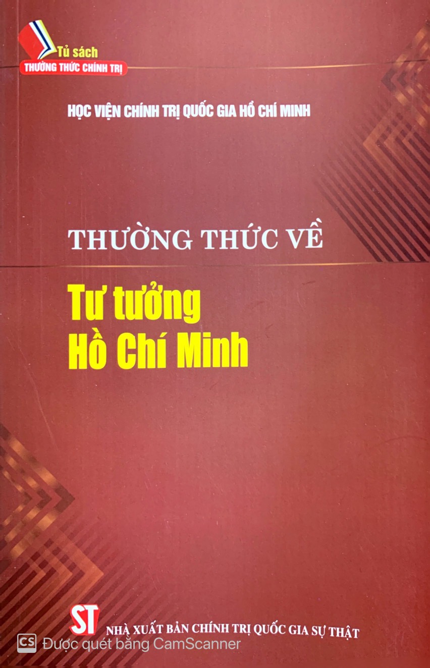 THƯỜNG THỨC VỀ TƯ TƯỞNG HỒ CHÍ MINH