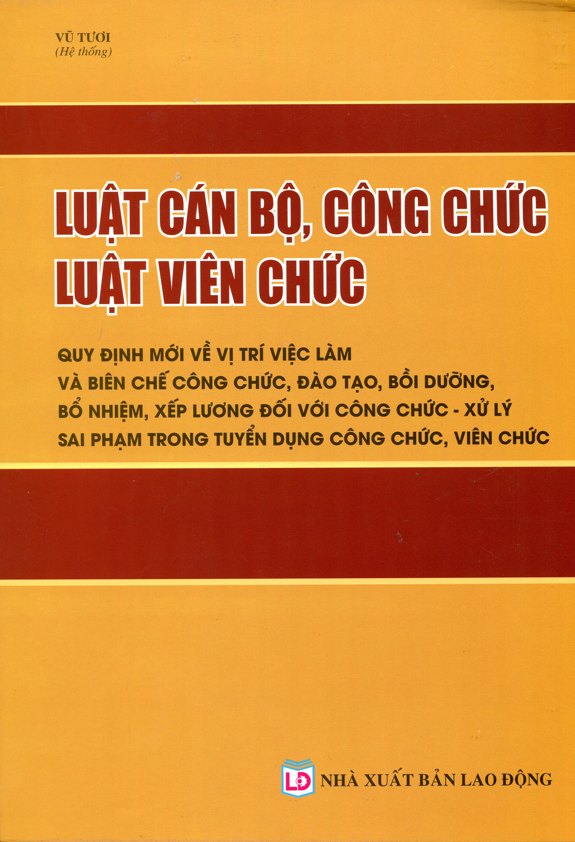 Luật Cán Bộ, Công Chức - Luật Viên Chức - Quy Định Về Đào Tạo, Đánh Giá Và Phân Loại Cán Bộ, Công Chức, Viên Chức