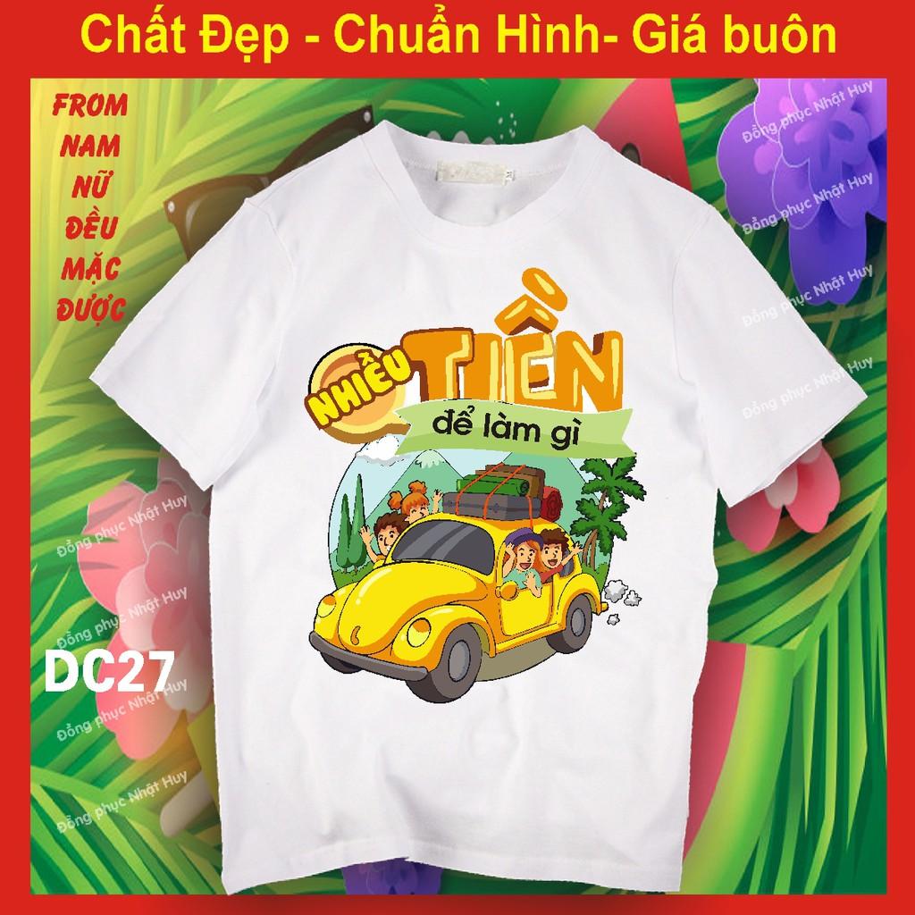 Áo nhóm đi chơi DC26, CAO CẤP du lịch, biển, phông, thun,chúng mày ơi, tiền nhiều để làm gì