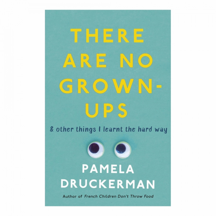 There Are No Grown-Ups