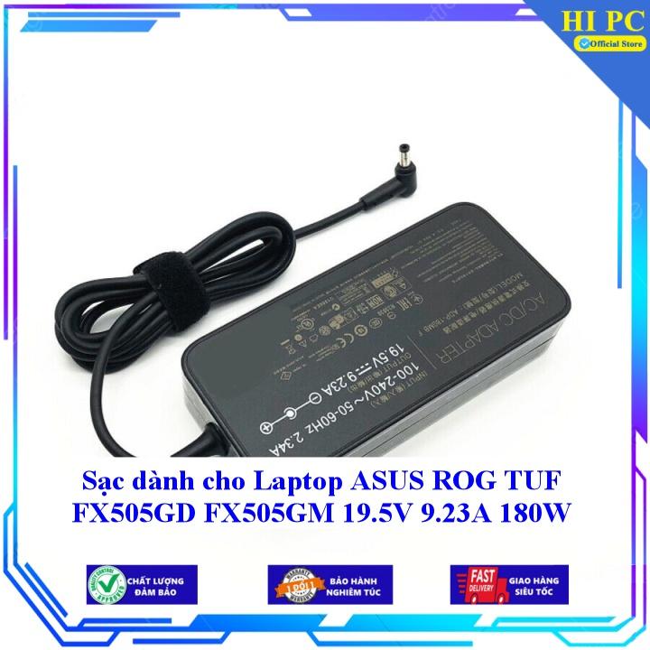Sạc dành cho Laptop ASUS ROG TUF FX505GD FX505GM 19.5V 9.23A 180W - Kèm Dây nguồn - Hàng Nhập Khẩu