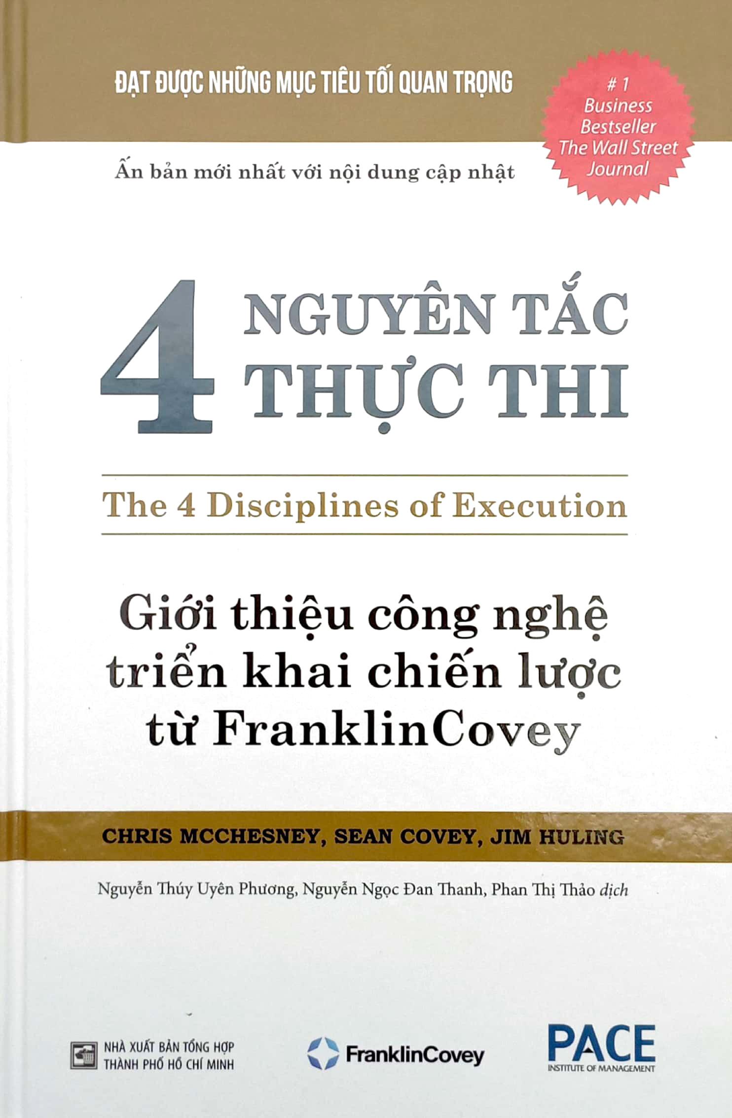 4 Nguyên Tắc Thực Thi - Giới Thiệu Công Nghệ Triển Khai Chiến Lược Từ Franklin Covey - Bìa Cứng (Tái Bản 2023)