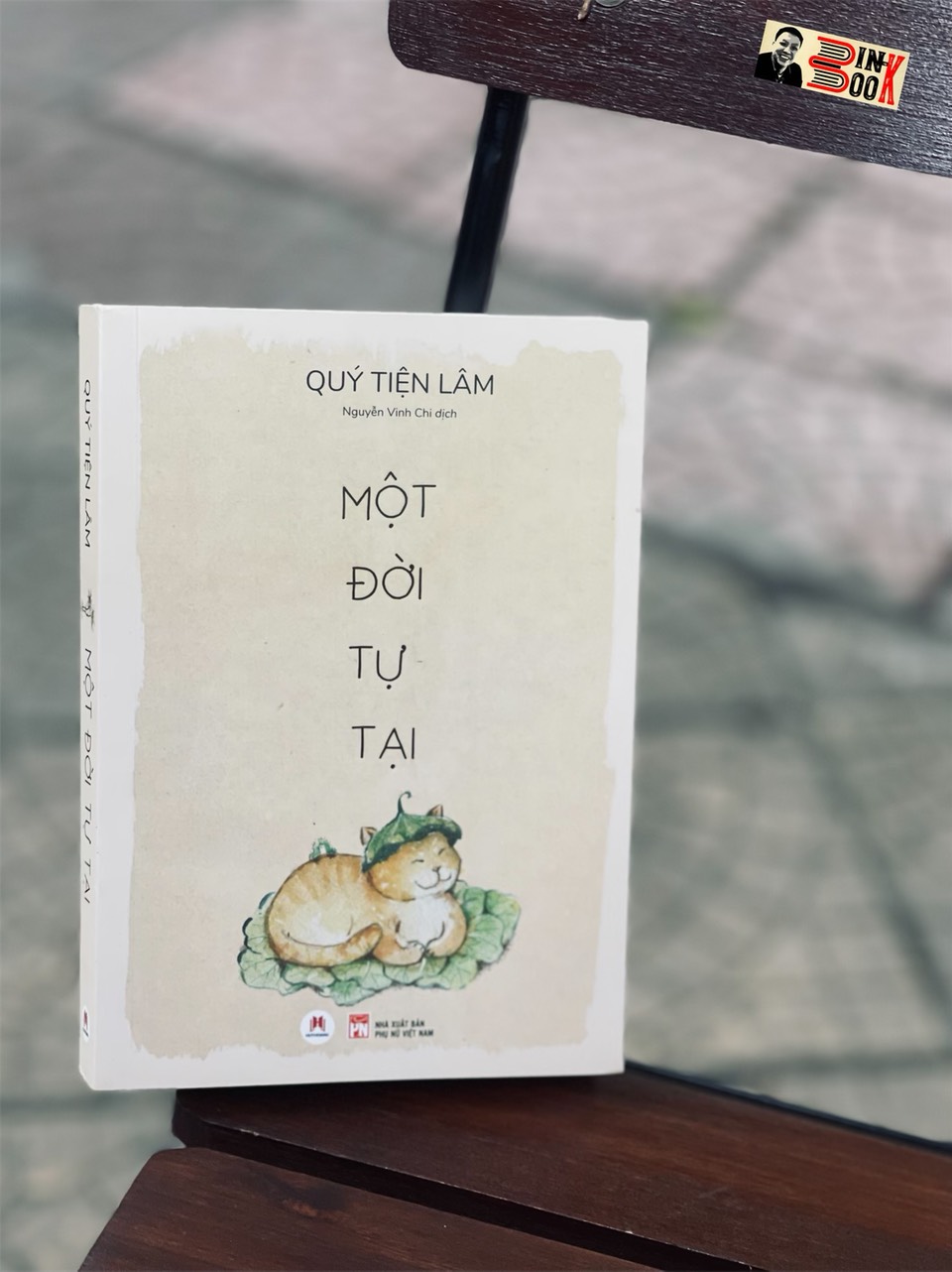 [an yên] MỘT ĐỜI TỰ TẠI – Quý Tiện Lâm - Huyhoangbooks