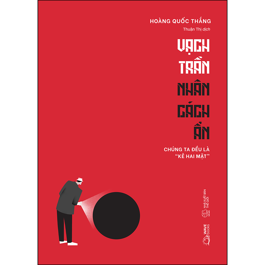 Vạch Trần Nhân Cách Ẩn - Chúng Ta Đều Là Kẻ “Hai Mặt”