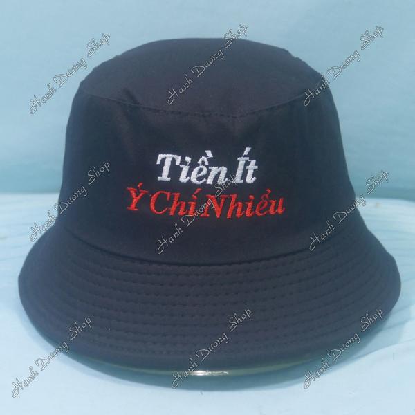 Nón tai bèo mũ bucket vành nhỏ thêu chữ Tiền Ít Ý Chí Nhiều - Tiền Ít Ý Chí Nhiều