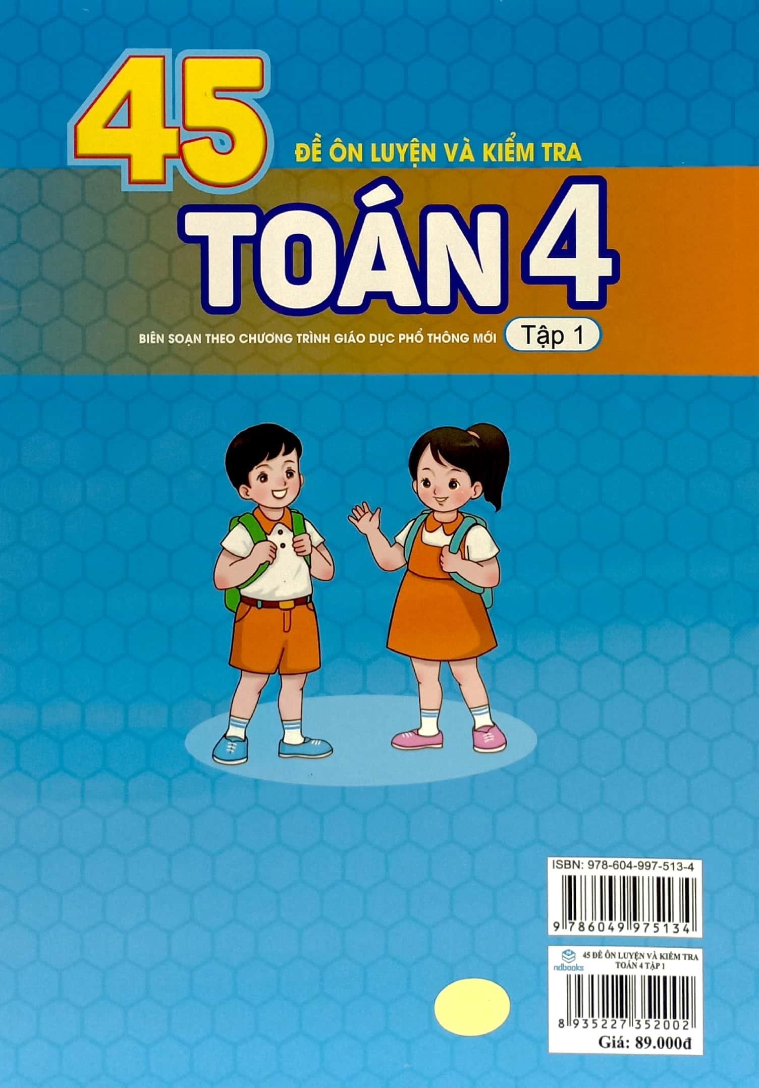 45 Đề Ôn Luyện Và Kiểm Tra Toán 4 - Tập 1