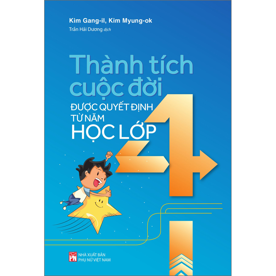 Thành Tích Cuộc Đời Được Quyết Định Từ Năm Học Lớp 4