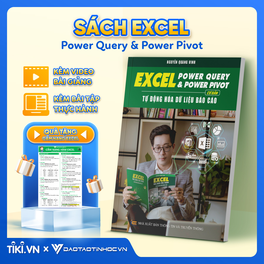 Sách Excel Power Query Và Power Pivot Tự Động Hóa Dữ Liệu Báo Cáo Cơ Bản ĐÀO TẠO TIN HỌC Có Kèm Video Khóa Học