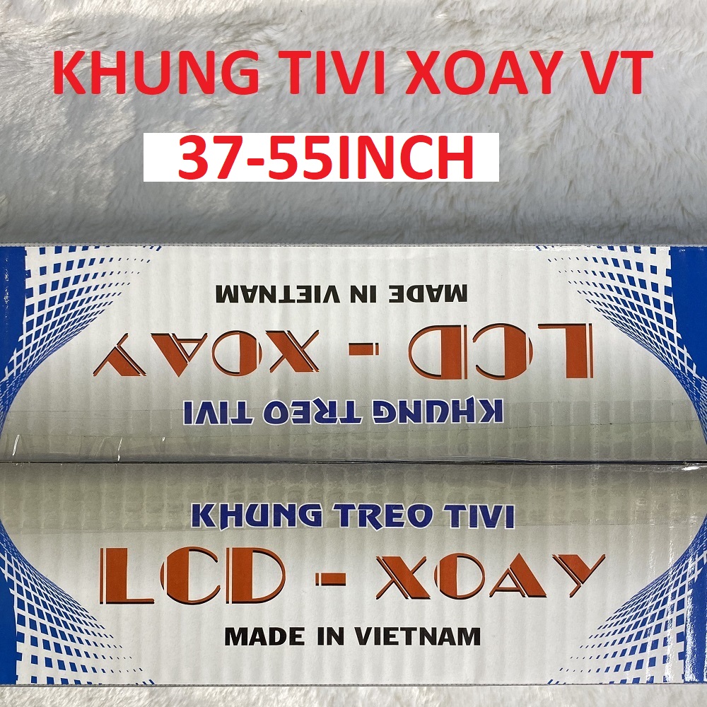 KHUNG TREO TIVI XOAY 37-55INCH (VT)