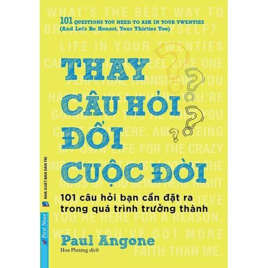 Combo Khi Ta Thay Đổi Thế Giới Sẽ Đổi Thay +Thay Câu Hỏi Đổi Cuộc Đời + Buông Bỏ Buồn Buông