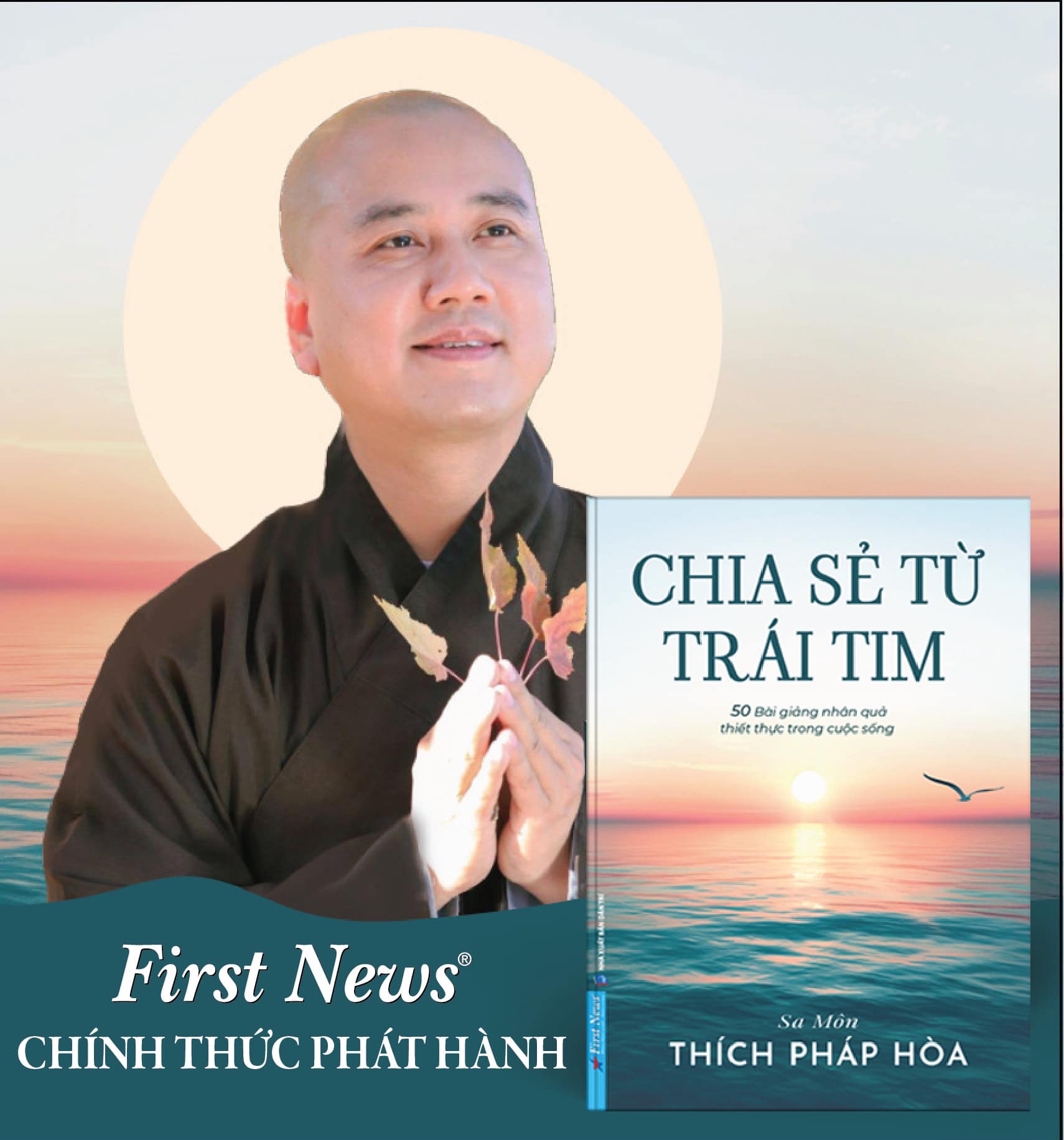 Sách - Chia Sẻ Từ Trái Tim - Thích Pháp Hòa - First News