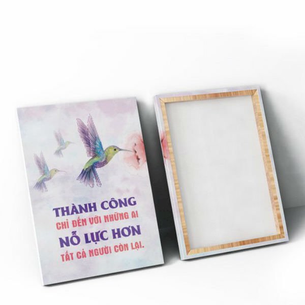 Tranh Tạo Động Lực &quot;Thành Công Chỉ Đến Với Những Ai Nỗ Lực Hơn Tất Cả Người Còn Lại&quot; W086