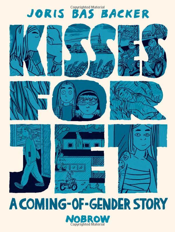 Kisses For Jet: A Coming-of-Gender Story