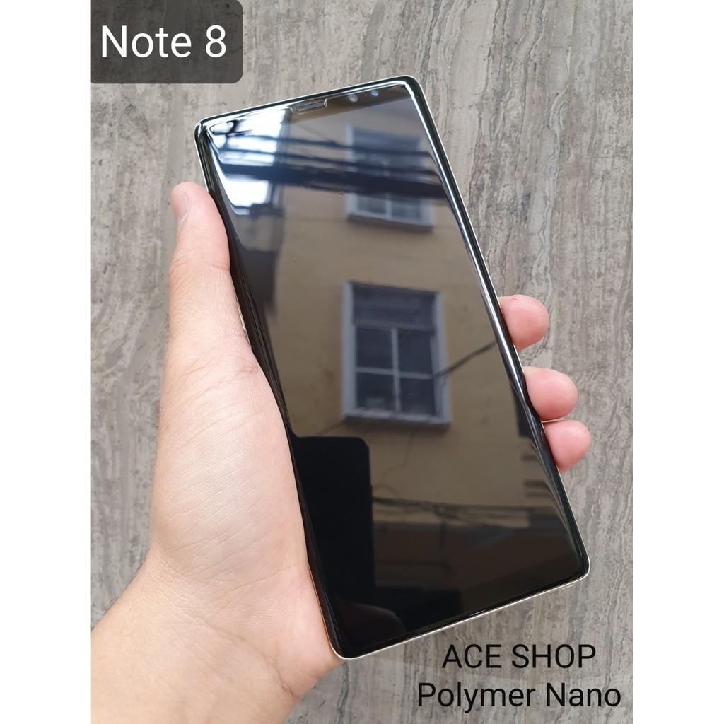 Cường lực dẻo dành cho Samsung Polymer Nano Samsung Note 8/Note9/Note10/S8/S8 Plus/S9 Plus/S10/S10Plus