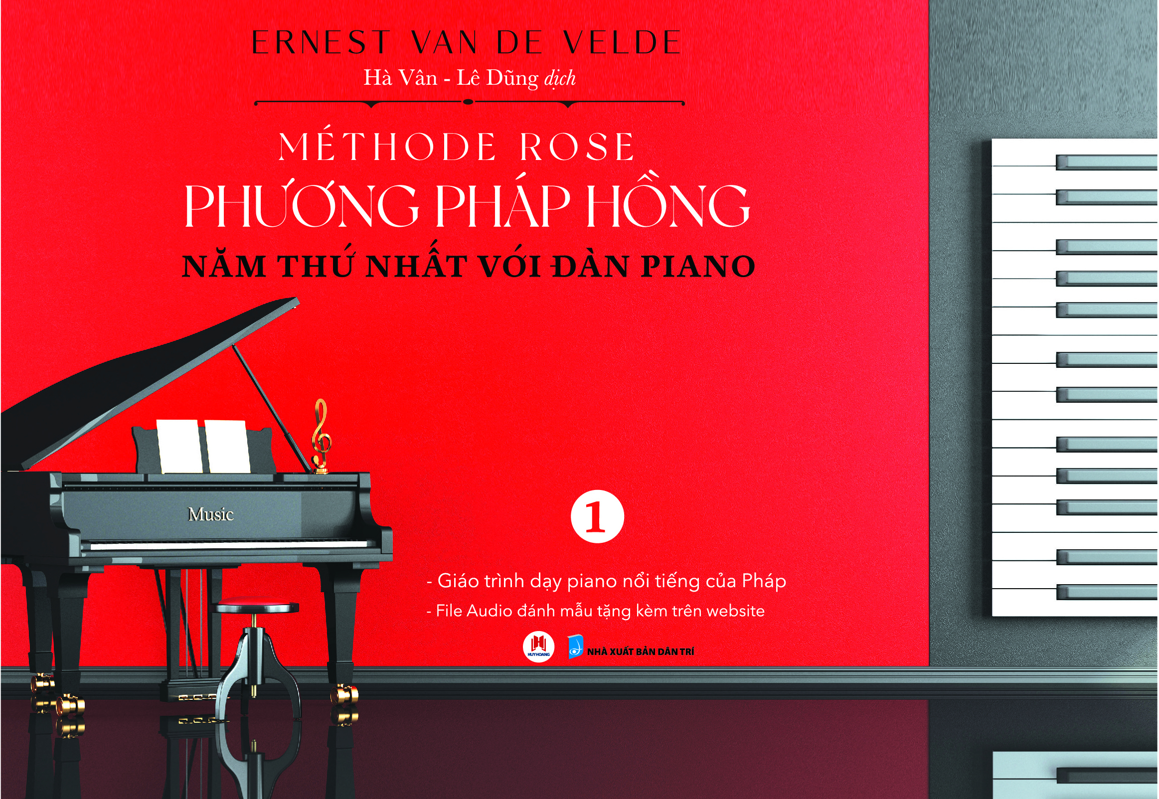 Phương Pháp Hồng - Năm Thứ Nhất Với Đàn Piano Phần 1 - Ernest Van de Velde