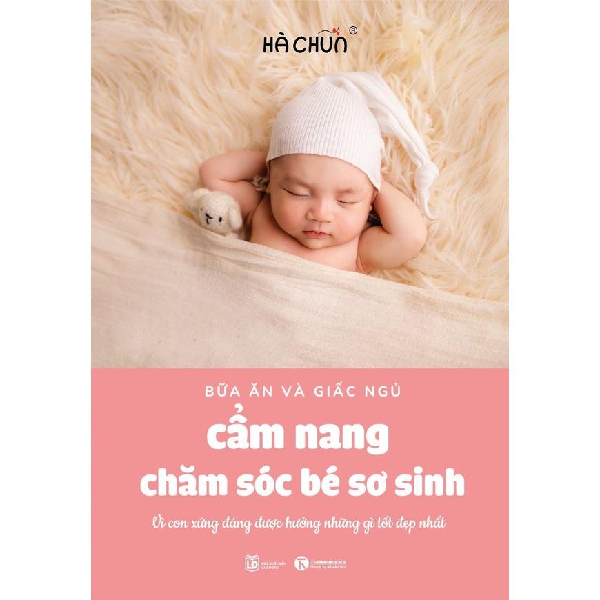 Sách - Cẩm nang chăm sóc bé yêu - Bữa ăn và giấc ngủ: 0 - 1 tuổi - Hà Chũn