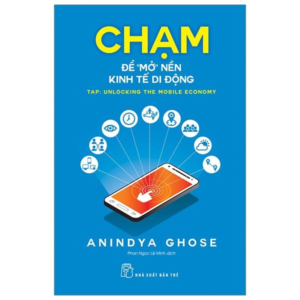 Chạm Để "Mở" Nền Kinh Tế Di Động
