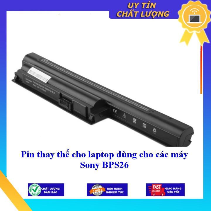Pin cho laptop dùng cho các máy Sony BPS26 - Hàng Nhập Khẩu  MIBAT994