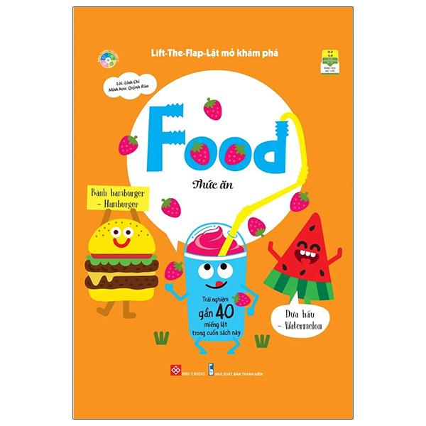 Lift-The-Flap – Lật Mở Khám Phá – Food – Thức Ăn