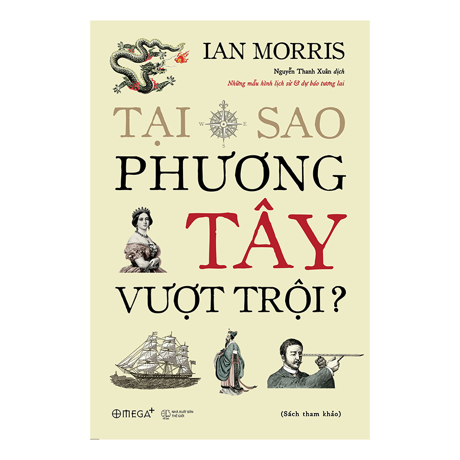 Tại Sao Phương Tây Vượt Trội (*** Sách Bản Quyền ***)