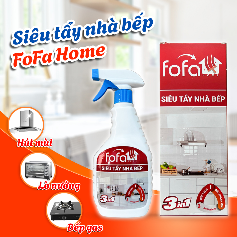 Tẩy Dầu Mỡ Tẩy Nhà Bếp FOFA HOME Làm Sạch Máy Hút Mùi Mặt Bếp Tường Gạch Ốp Chậu Rửa Bát An Toàn 3in1