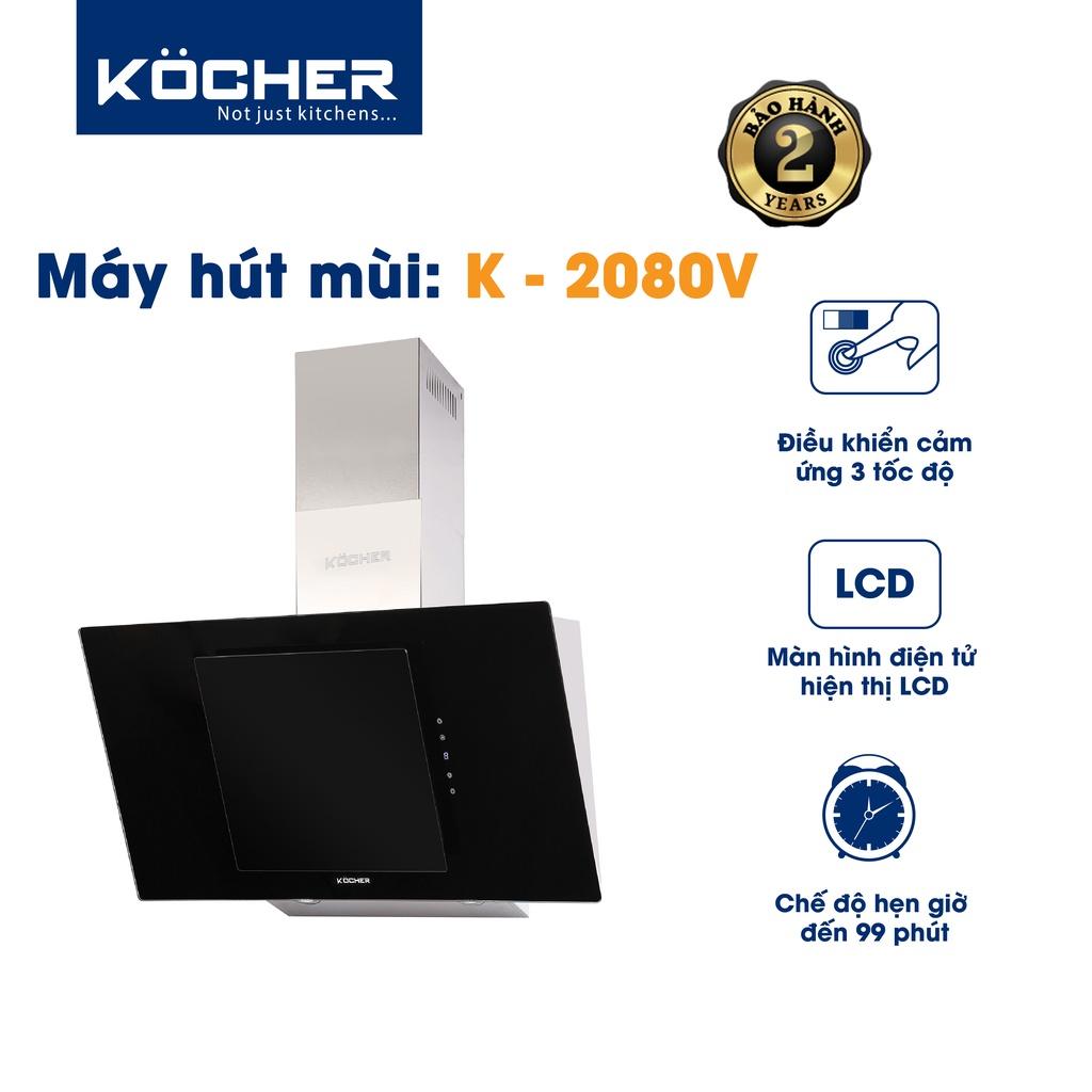 Máy Hút Mùi Kính Vát Kocher K 2080V (70cm/90cm) - Hàng chính hãng