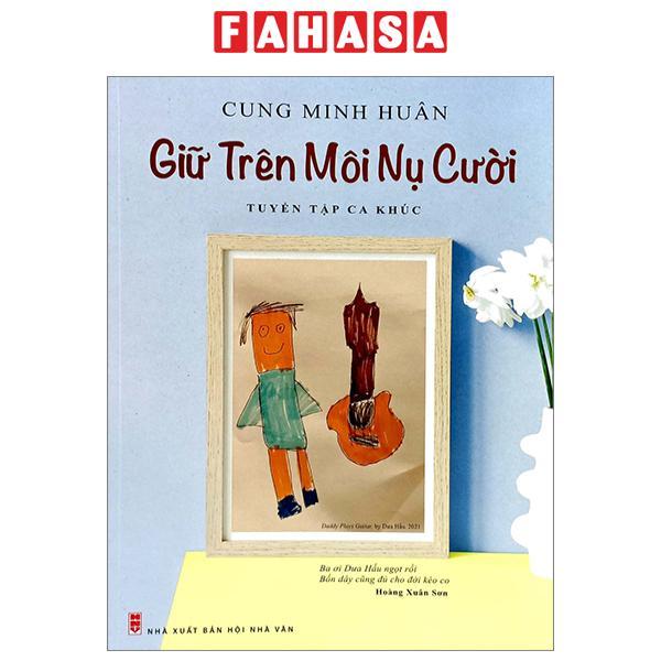Giữ Trên Môi Nụ Cười - Tuyển Tập Ca Khúc