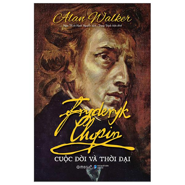 Hình ảnh Fryderyk Chopin Cuộc Đời Và Thời Đại