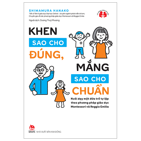 Combo 2 Cuốn: Khen Sao Cho Đúng, Mắng Sao Cho Chuẩn + Nuôi Dạy Bé Gái Từ 0 - 6 Tuổi (Sách Làm Cha Mẹ/Hướng Dẫn Dạy Con Hiệu Quả)