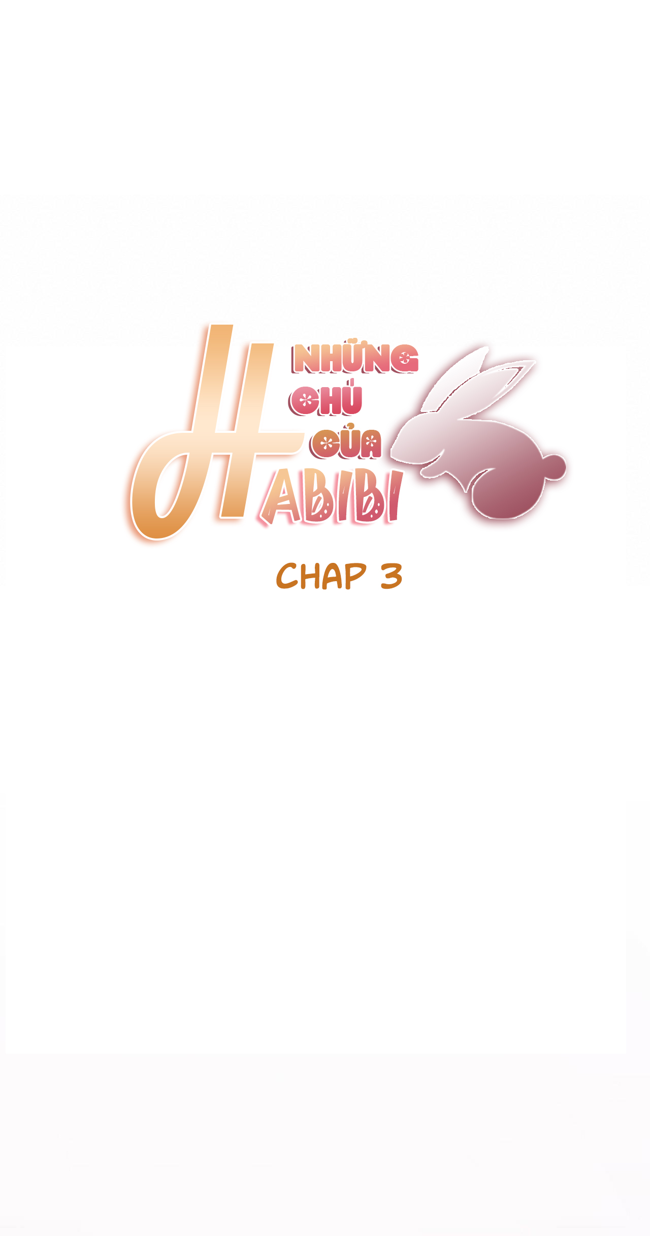 NHỮNG CHÚ THỎ CỦA HABIBI chapter 3