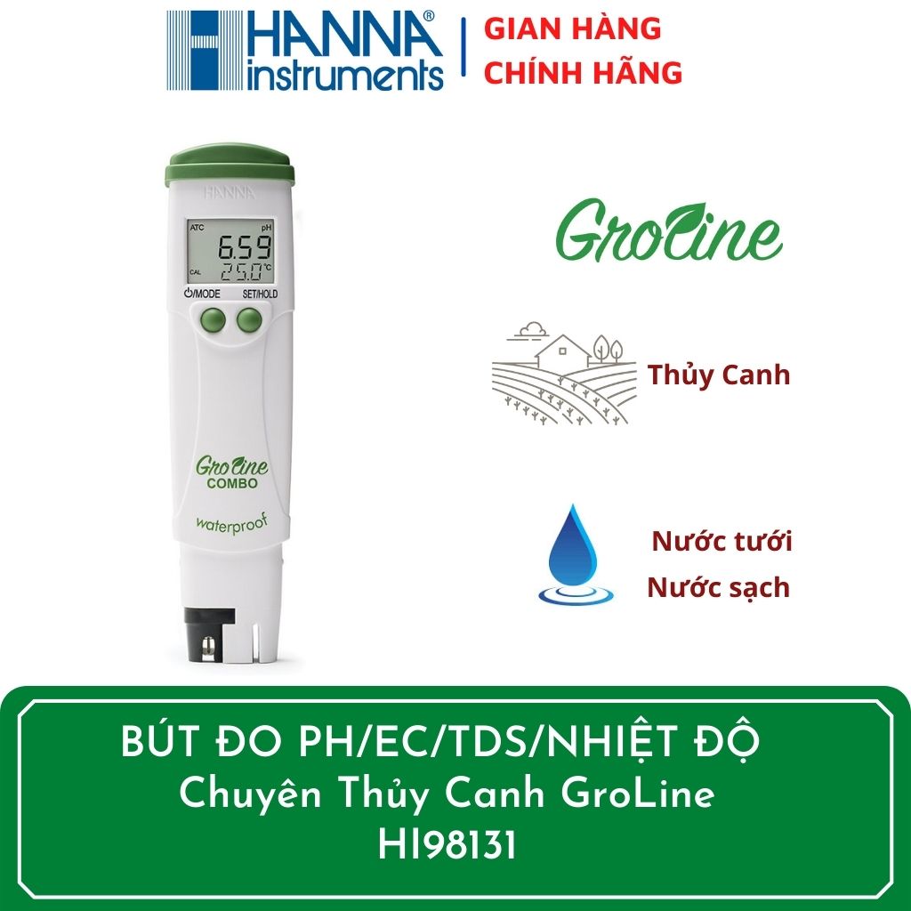 Máy Đo Dinh Dưỡng Combo pH/EC /TDS /Nhiệt Độ, Dòng GROLINE Chuyên Trong Thủy Canh, Dạng Bút Đo Bỏ Túi - HANNA - HI98131 - Tặng Kèm Gói Dung Dịch Hiệu Chuẩn Máy