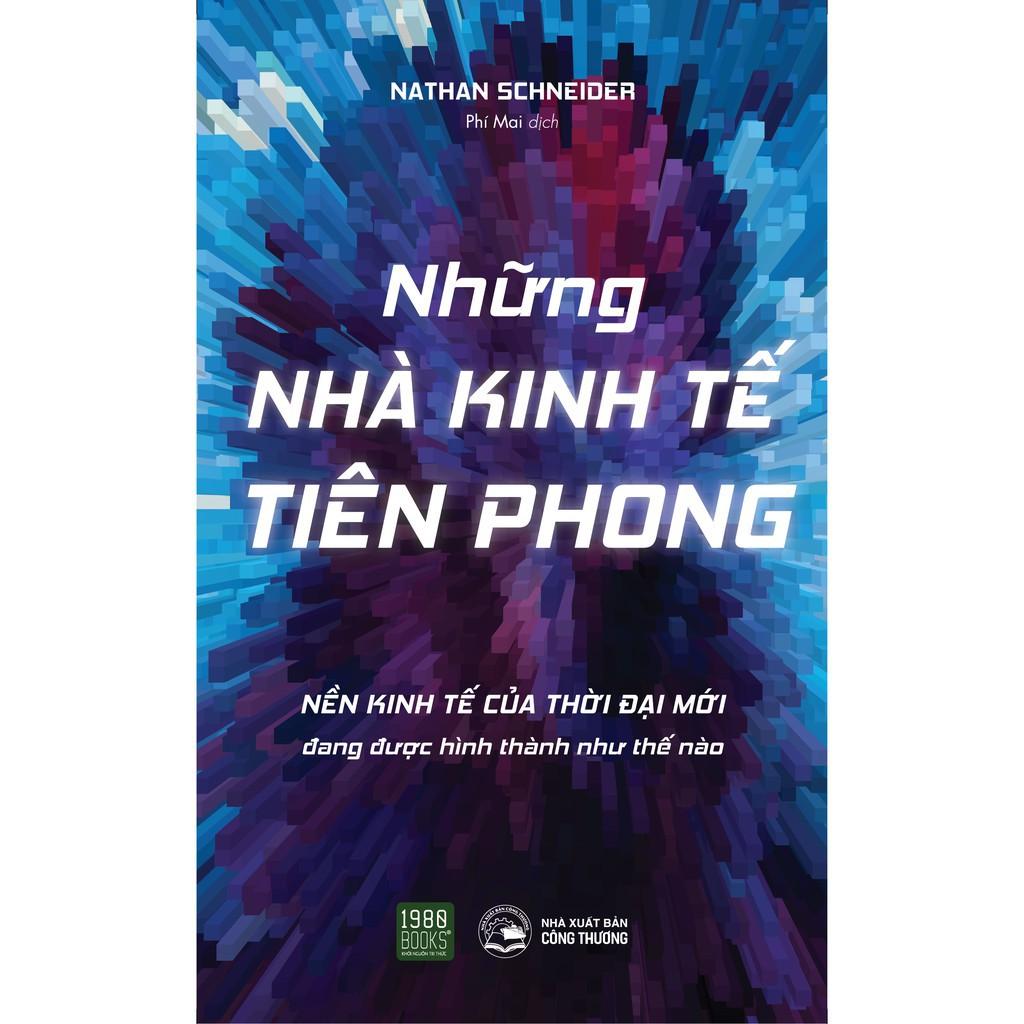 Sách  Những Nhà Kinh Tế Tiên Phong - BẢN QUYỀN