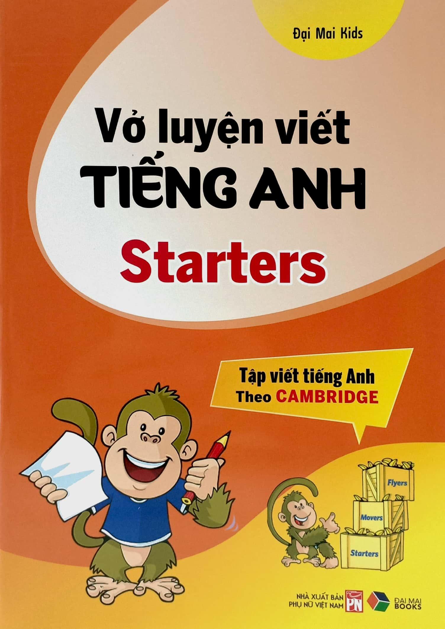 Vở Luyện Viết Tiếng Anh Starters (Tập Viết Tiếng Anh Theo Cambridge)