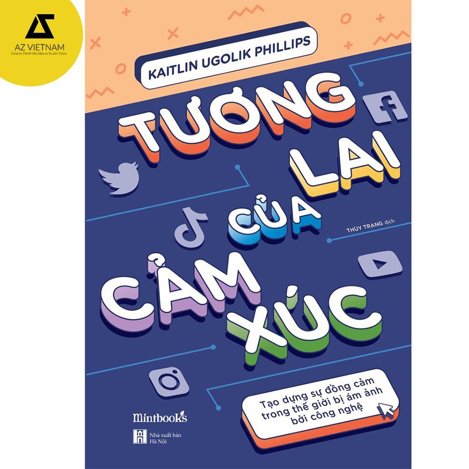 Sách - Tương Lai Của Cảm Xúc