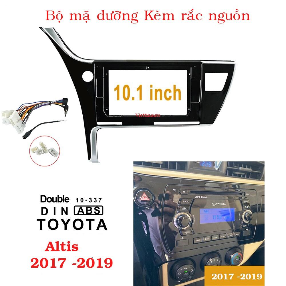 Mặt dưỡng màn hình 10 In xe Toyota Altis 2017 -2019 Kèm rắc nguồn Zin