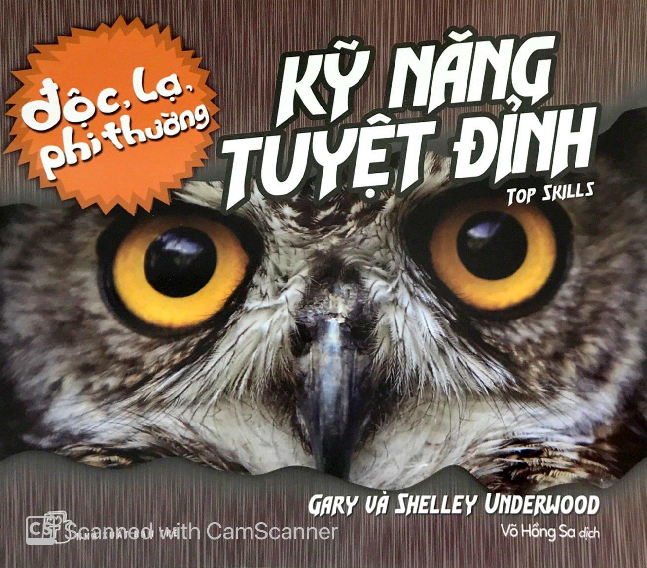 Độc Lạ Phi Thường - Kỹ Năng Tuyệt Đỉnh
