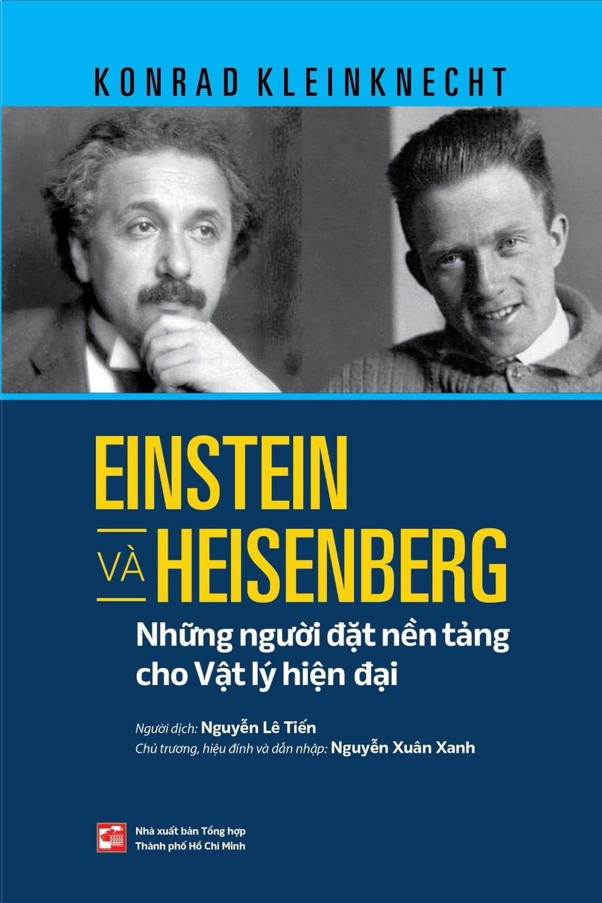 Hình ảnh Einstein và Heisenberg - Những người đặt nền tảng cho Vật lý hiện đại (NXB)