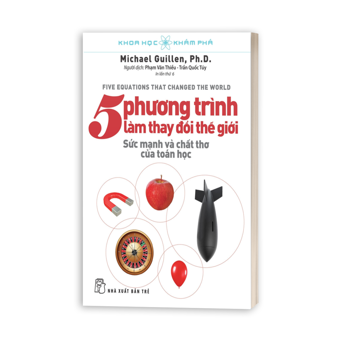 5 Phương Trình Làm Thay Đổi Thế Giới (Tái Bản 2018)