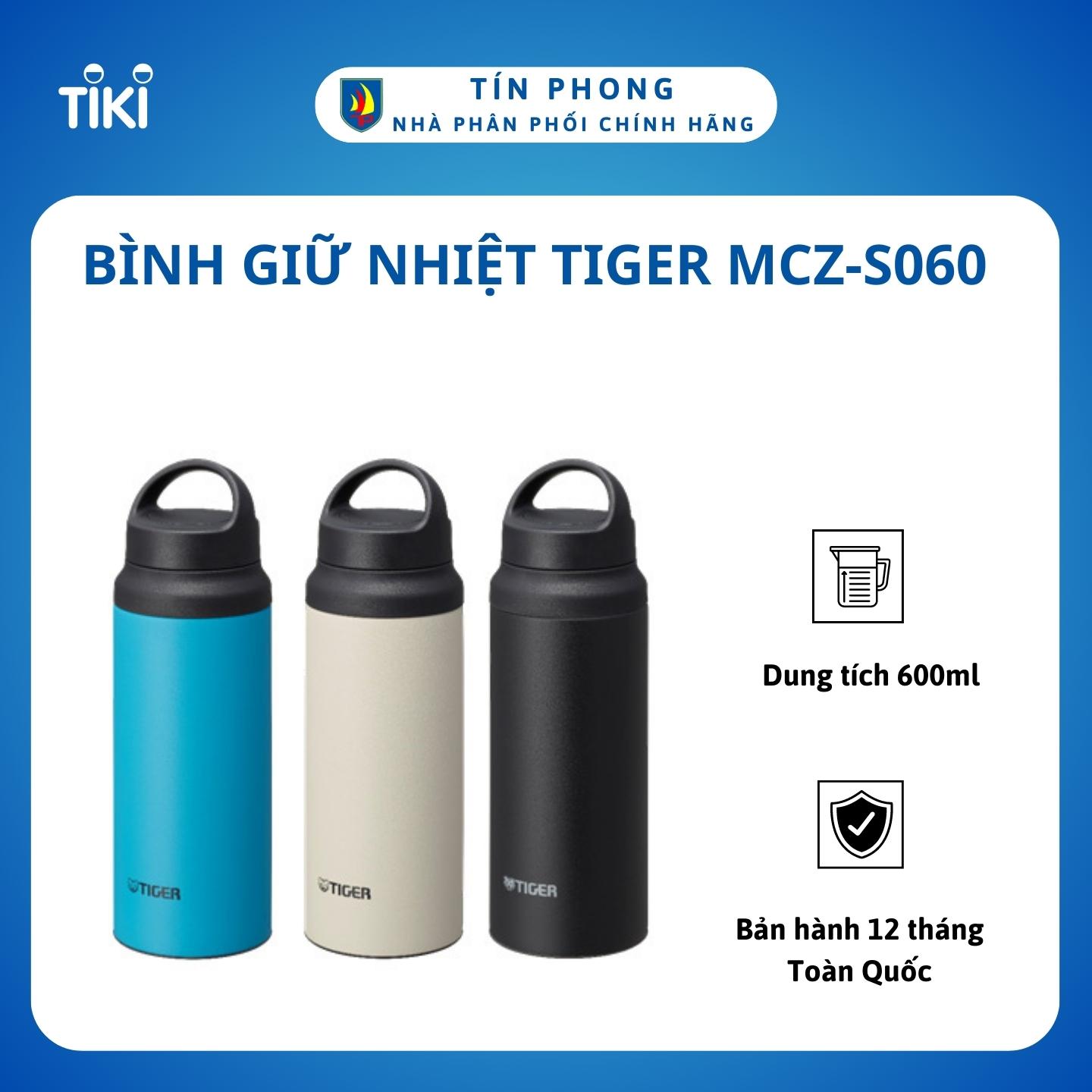 Bình giữ nhiệt Tiger MCZ-S060  - Dung tích 600ml - Giữ nhiệt độ nóng hoặc lạnh, Hàng chính hãng