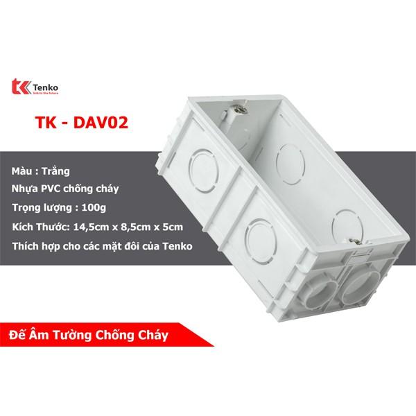 Đế Âm Tường Chống Cháy Cao Cấp Tenko TK-DAV02 - Công Nghệ Nhật