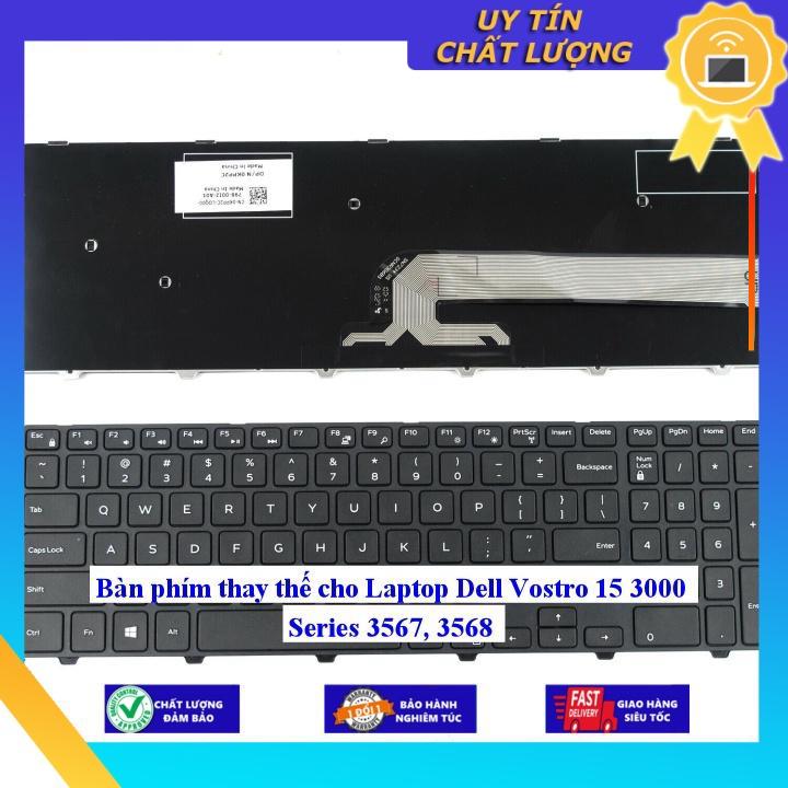Bàn phím cho Laptop Dell Vostro 15 3000 Series 3567 3568 - Hàng Nhập Khẩu New Seal