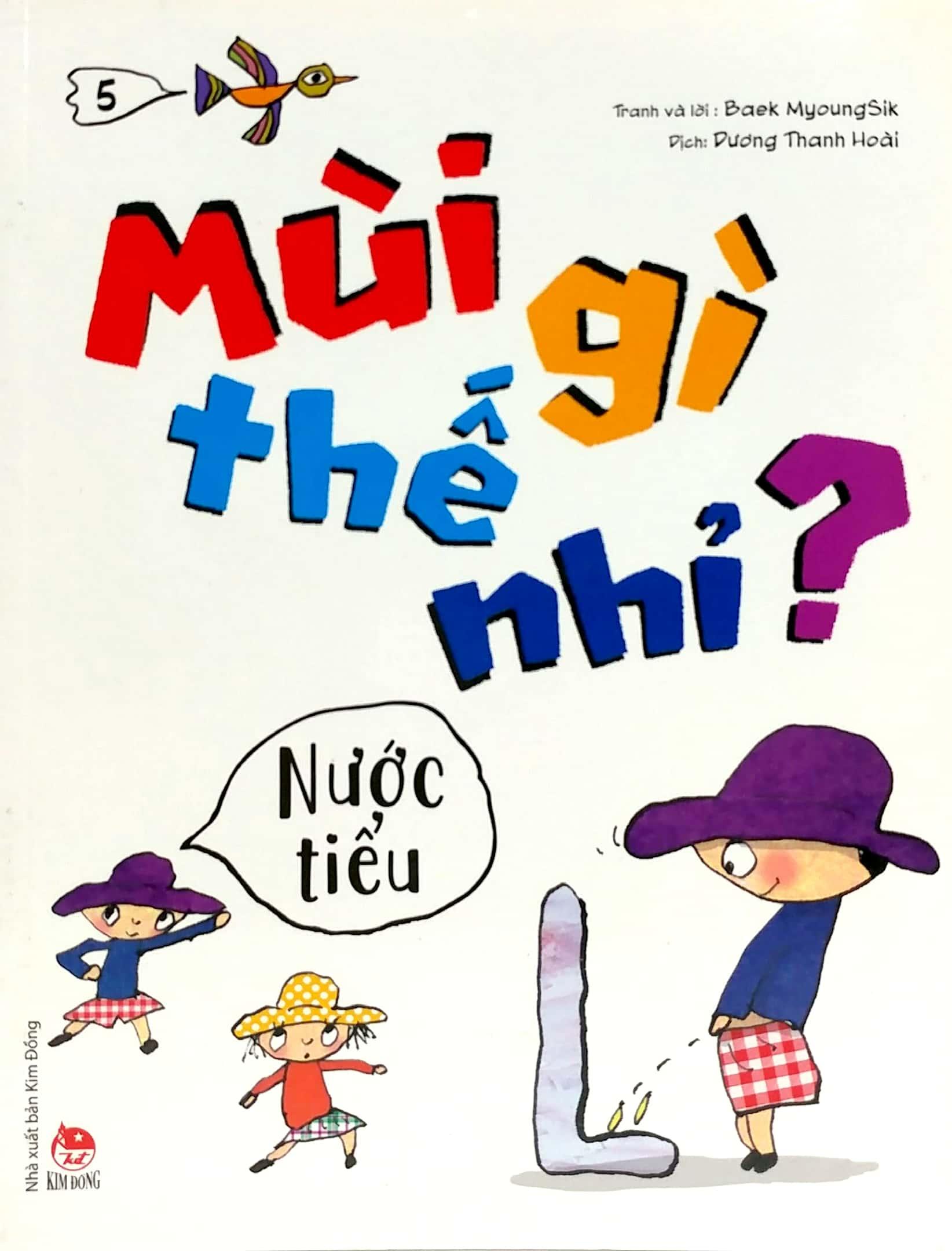 Mùi Gì Thế Nhỉ? - Nước Tiểu
