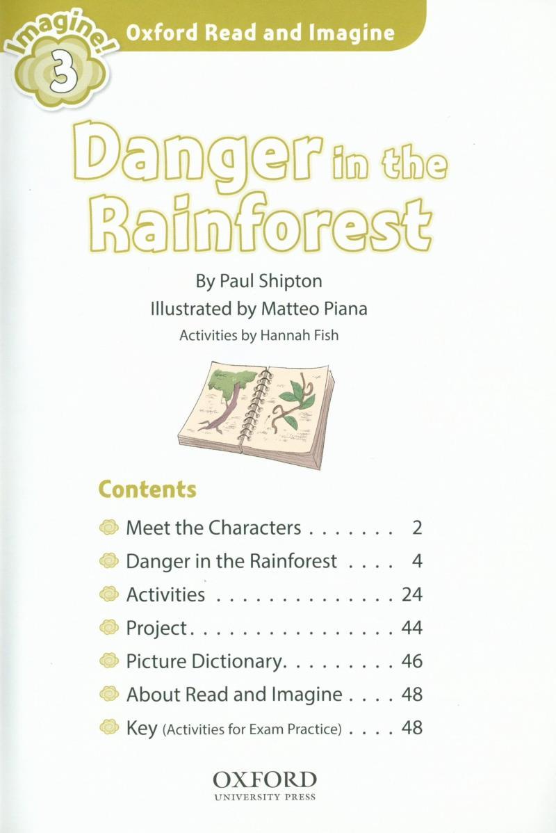 Oxford Read And Imagine: Level 3: Danger In The Rainforest