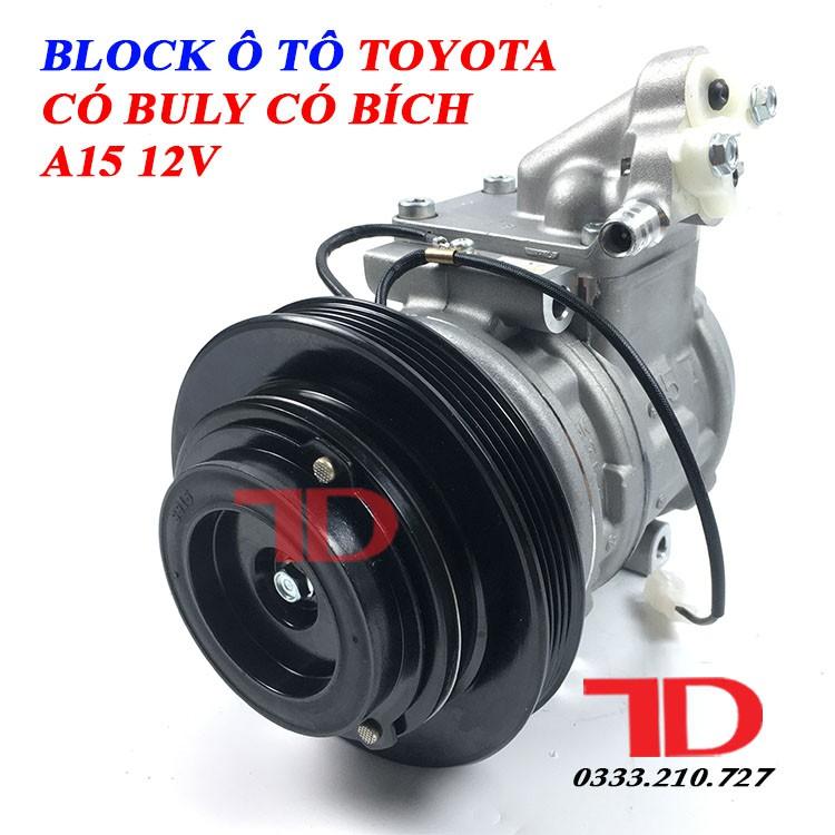 Block lạnh ô tô Toyota A15 có Buly có bích loại 12V